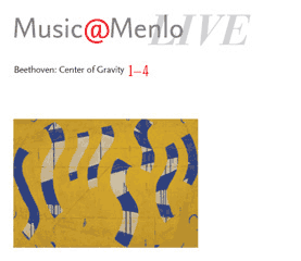 Music@Menlo <em>LIVE Beethoven:<br />Center of Gravity </em><Br />(four-disc boxed set)