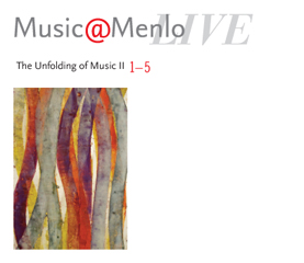 Music@Menlo <em> LIVE The Unfolding of Music II </em> (five-disc boxed set)
