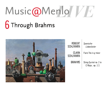 <em>Through Brahms:</em> Disc 6